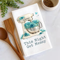 This Might Get Messy Tea Towel