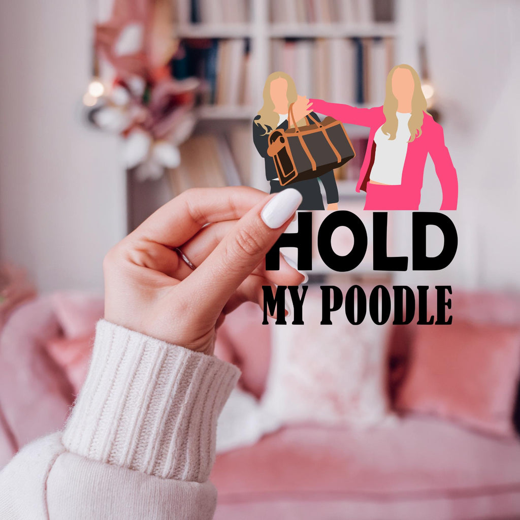Hold My Poodle Mug | White Chicks Inspired 11 oz Coffee Mug | Funny Movie Quote Gift