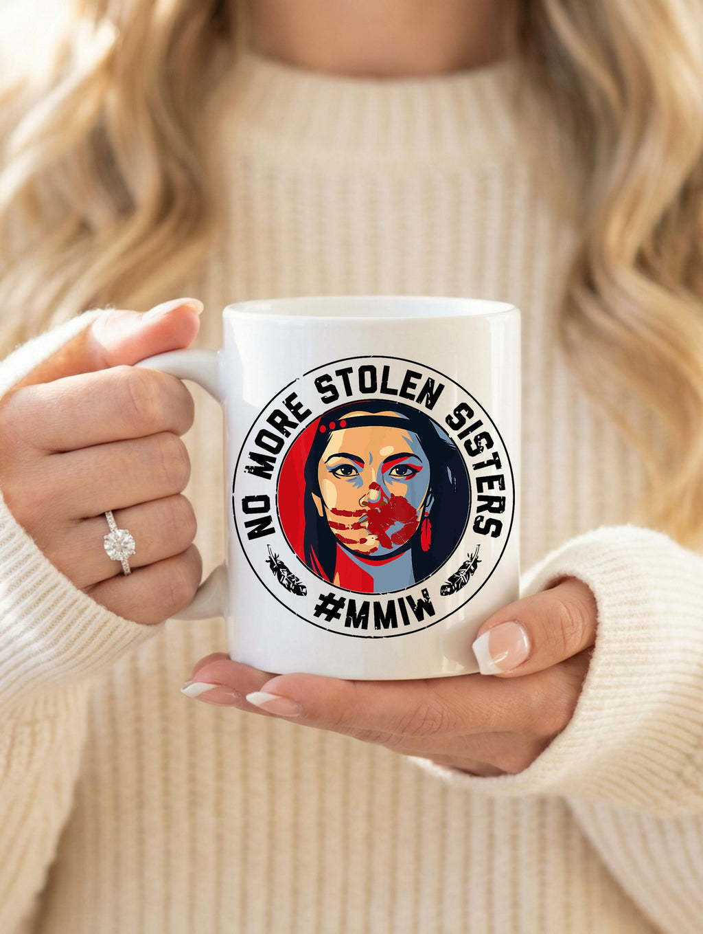 No More Stolen Sisters Mug | MMIW Awareness Coffee Mug | Missing & Murdered Indigenous Women