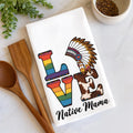 LOVE Native Mama Kitchen Towel | Native American Mom Gift | Boho Western Kitchen Decor